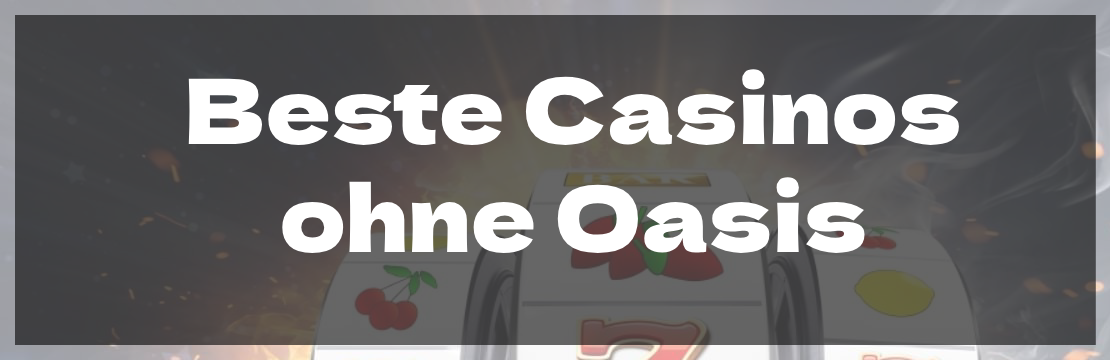 online casino ohne oasis